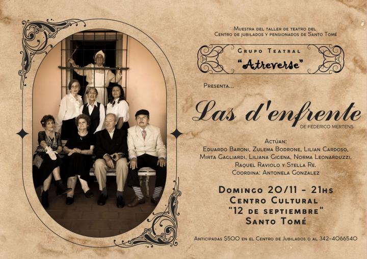 El grupo teatral ATREVERSE presentará la obra “Las d’enfrente”