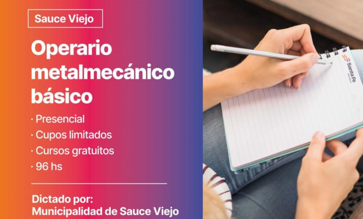 Sauce Viejo: están abiertas las inscripciones para el curso de Operario Metal Mecánico Básico