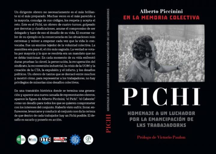 Presentarán un libro en homenaje a Alberto Piccinini, histórico dirigente de la UOM Villa Constitución